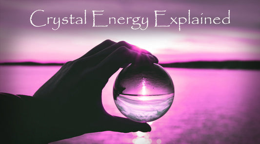 How do crystals work - the energy of crystals explained blog post